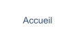 Accueil